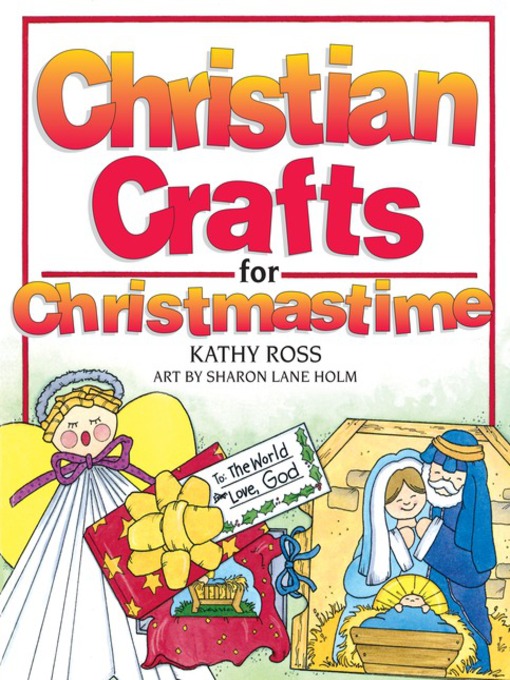 Title details for Christian Crafts for Christmastime by Kathy Ross - Available